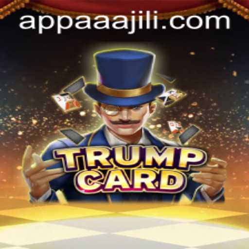 Introducing the Exciting World of TrumpCard with AAAJILI