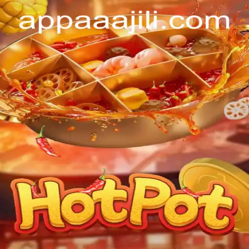 Hotpot: A Thrilling Journey into AAAJILI Adventure